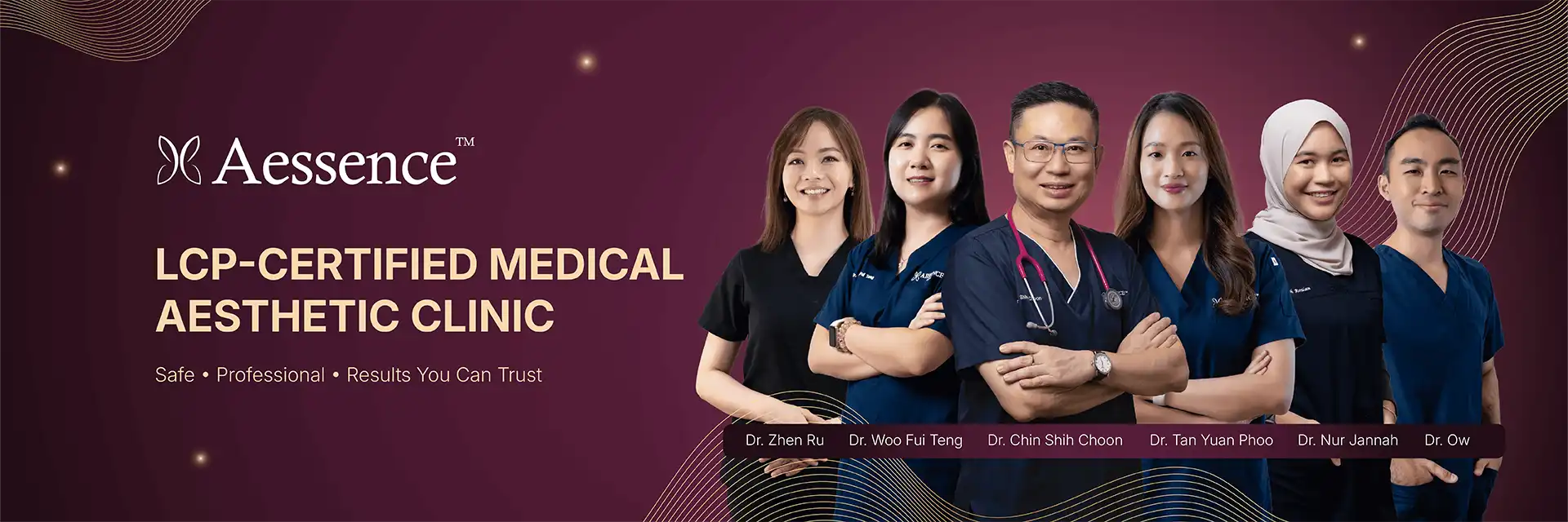 A group of doctors from Aessence Clinic smiling and looking at the camera, with text next to them describing how Aessence Clinic is a LCP-Certified medical aesthetic clinic with safe and professional results trusted by patients.